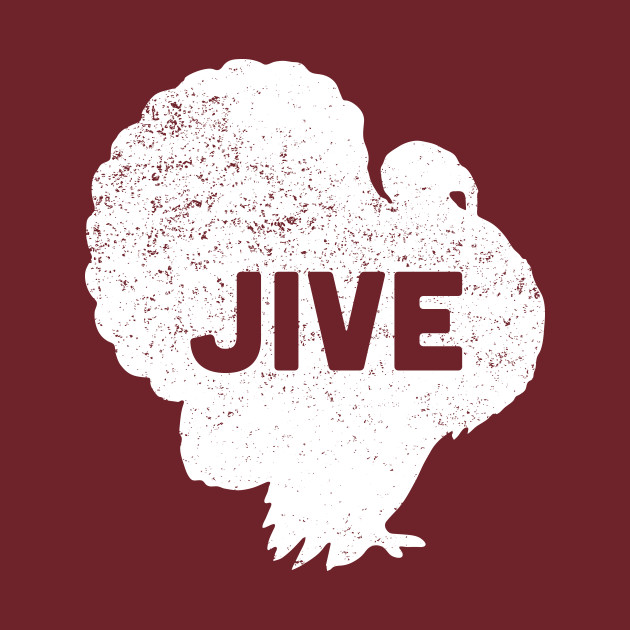 Jive Turkey - Thanksgiving - Phone Case