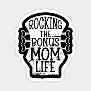 Rocking the Bonus Mom Life | Stepmom | Second Mom Magnet