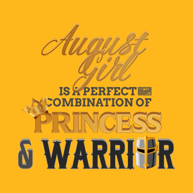 AUGUST Girl Princess Warrior Birth Month Birthday by porcodiseno