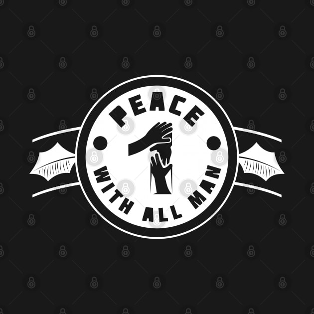 Peace With All Man by Toogoo