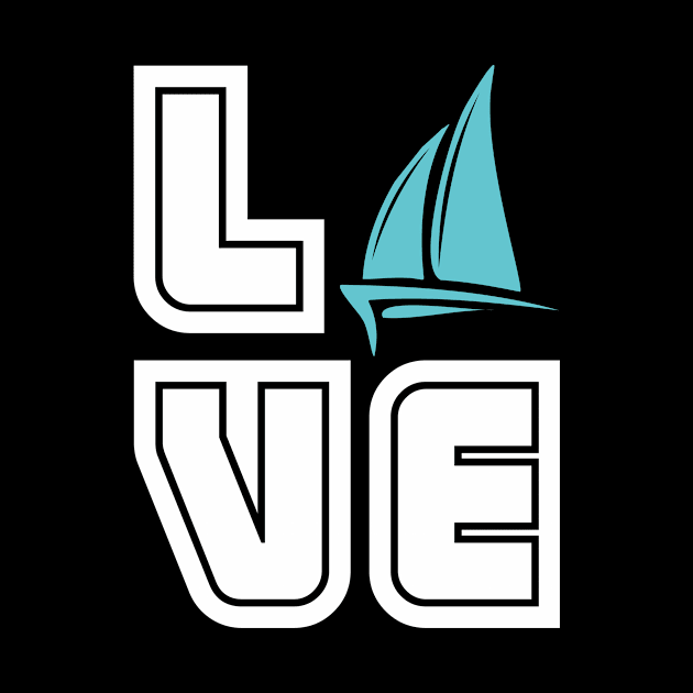 Sailing Love Nautical Sea Skipper Sail by DesignatedDesigner