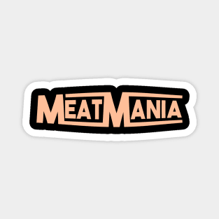 MeatMania in Peach Fuzz Magnet