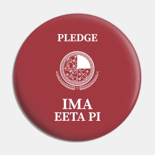 Fraternity Pledge - IMA EETA PI Pin