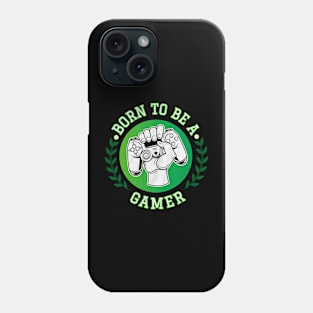 Born to be a gamer Phone Case