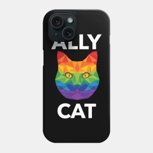 LGBTQ | Ally Cat | Pride Gift | Be Kind | Funny LGBTQ Gift Idea | Cat Lover | Kitty Lover | Love Is Love | Rainbow Phone Case