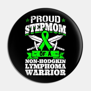 Proud Stepmom Of A Non-Hodgkin Lymphoma  Awareness Pin