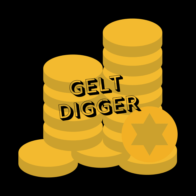 Gelt Digger, Jewish Humor, Funny Gift for Hanukkah by ProPod