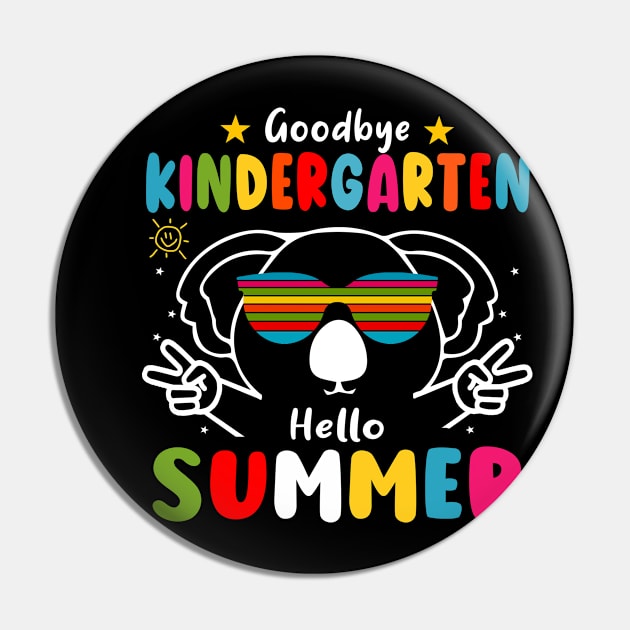 Goodbye kindergarten Graduation 2024 Hello Summer Koala Pin by AngelGurro