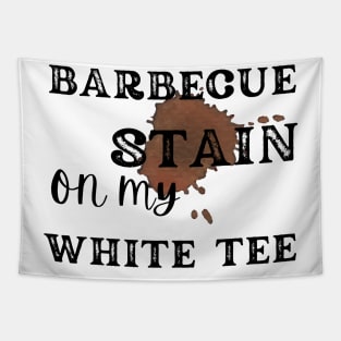 Barbecue stain on my white, bbq stain, grilling Tapestry