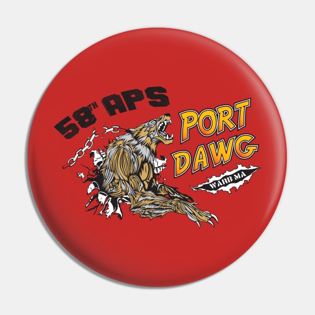 58 APS PORT DAWG Pin by APS58