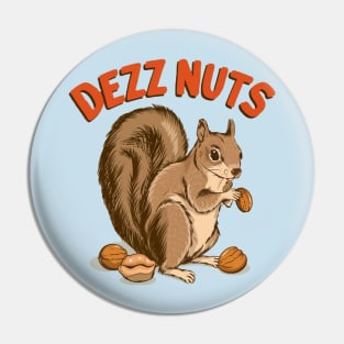 Protect Deez Nutz Pin