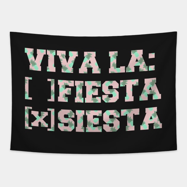 VIVA LA SIESTA NOT FIESTA Tapestry by Cocolima