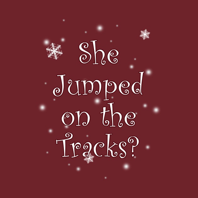 She Jumped On The Tracks? by Vandalay Industries