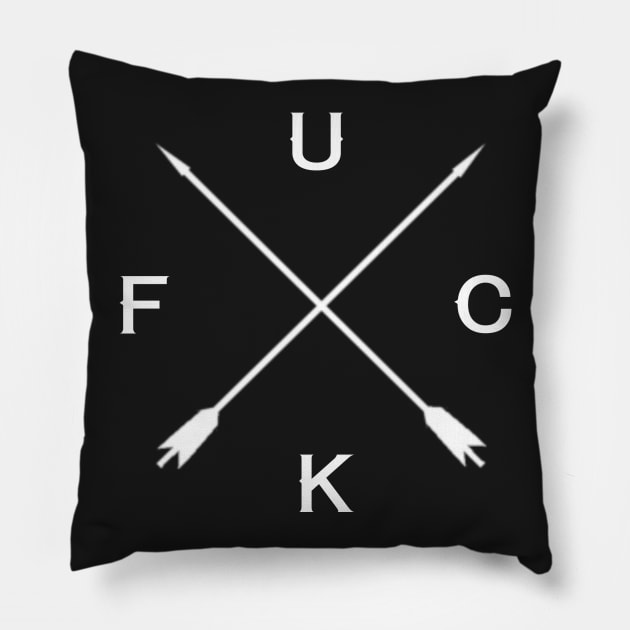 Fuck Crossed Arrow Sign Pillow by ballhard