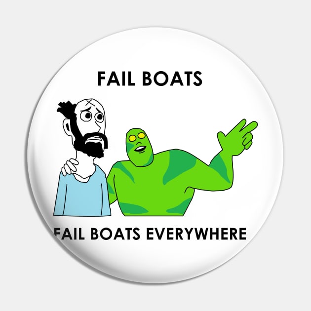 Fail Boats Pin by ThatSecretShop