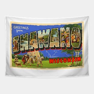 Greetings from Shawano, Wisconsin - Vintage Large Letter Postcard Tapestry