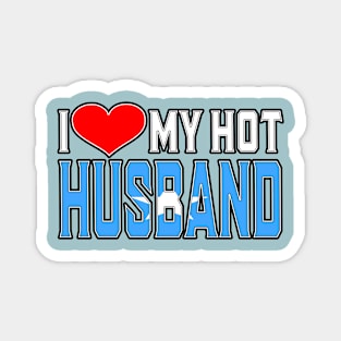 I Love My Hot SomalI Love My Hot Husband Magnet