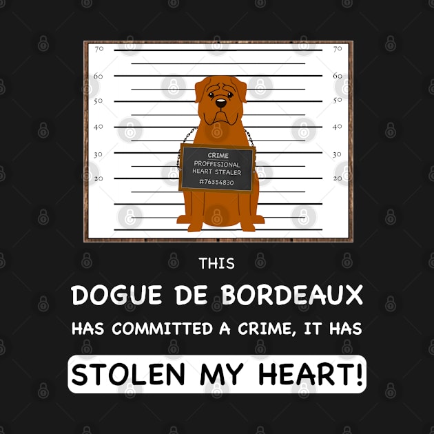 Dogue De Bordeaux Mugshot - Gift For Mother of Dogue de Bordeaux Dog Breed by HarrietsDogGifts
