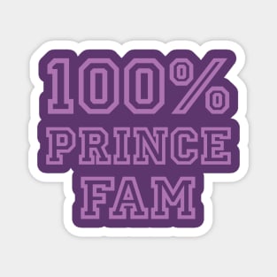 100% Prince Fam Magnet