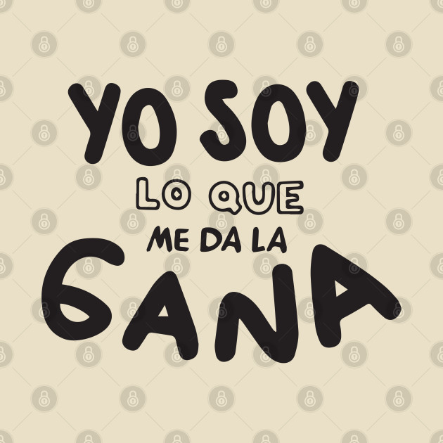 Yo soy lo que me da la gana by gordoilustra