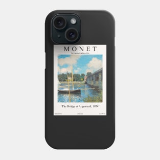 Claude Monet The Bridge at Argenteuil Exhibition Wall Art Phone Case