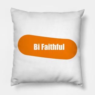 Bi faithful Pillow