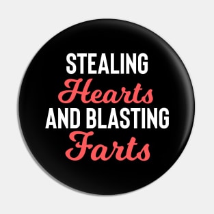 Stealing Hearts & Blasting Farts Pin