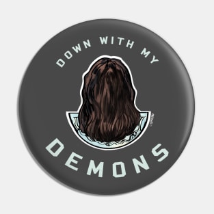 Down with my Demons/Front and Back Pin