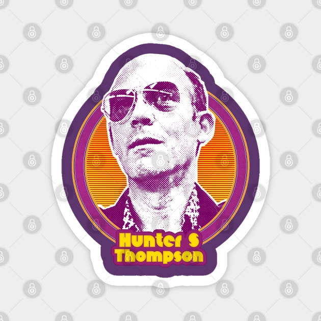 Hunter S Thompson / Retro Styled Fan Art Design Magnet by DankFutura