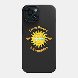 Love Peace and Sunshine Phone Case