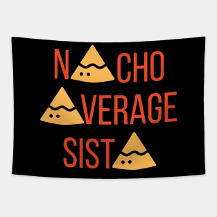 Nacho Average Sista Tapestry