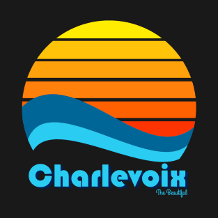 Charlevoix the beautiful T-Shirt