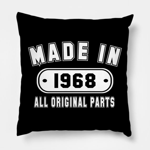 Made In 1968 All Original Parts Pillow by PeppermintClover
