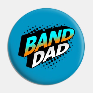 Band Dad Hero Retro Pin