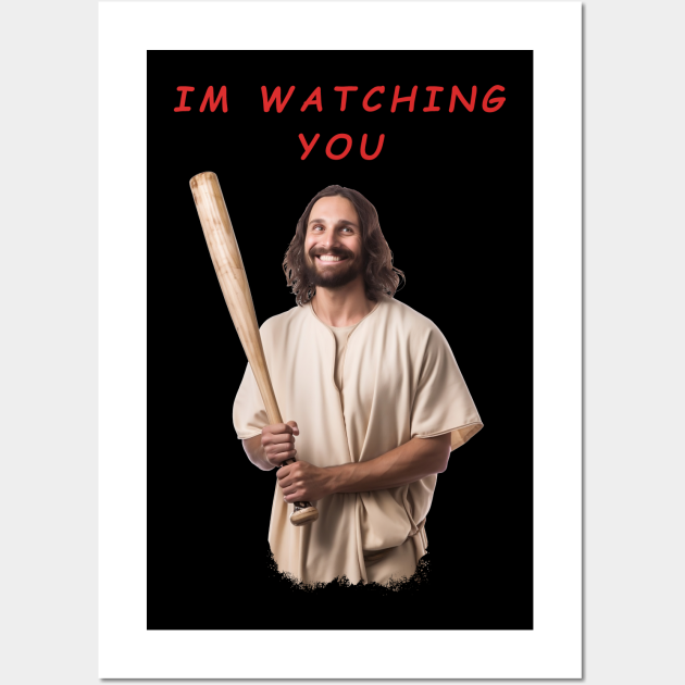 Jesus watching you - Jesus - Posters and Art Prints | TeePublic