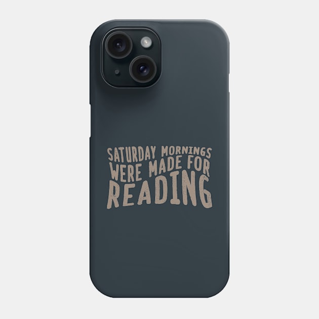 Weekend Reading Typography Phone Case by Commykaze