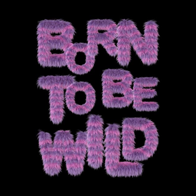 Born to be Wild by Dream Station