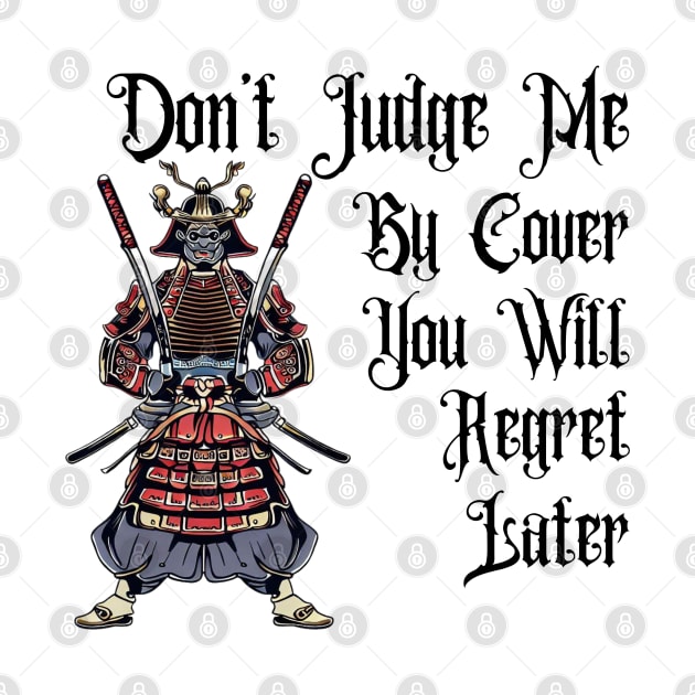 Don't judge by cover | Samurai by Japanese Fever