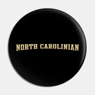 North Carolinian - North Carolina Native Pin