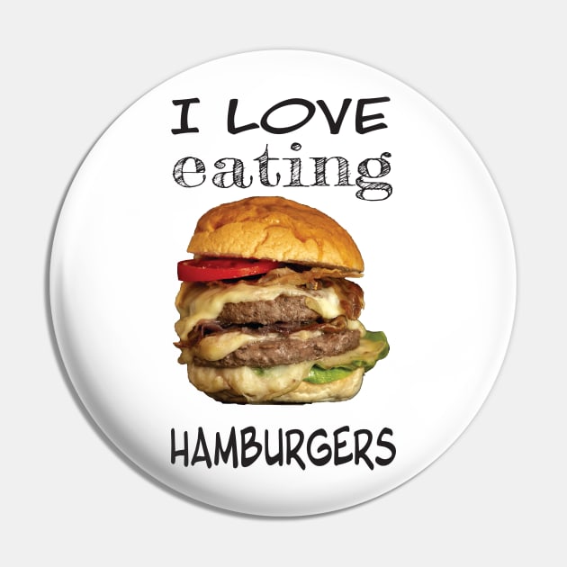 I love eating hamburgers Pin by Nicomaja