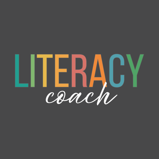 Literacy Coach by RefinedApparelLTD