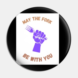 May The Fork Be With You - (5) Pin