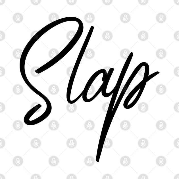 'Slap' black flowing handwritten text by keeplooping