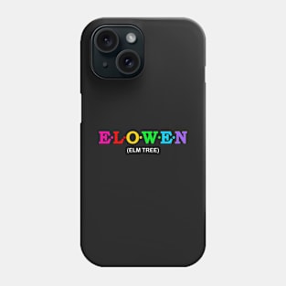 Elowen - Elm Tree. Phone Case