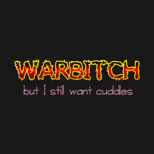 Warbitch T-Shirt