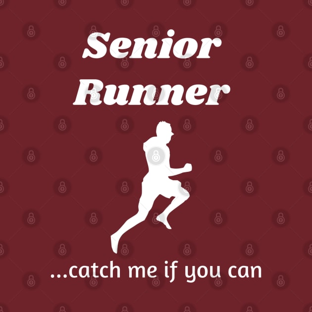 Senior runner...catch me if you can by Comic Dzyns