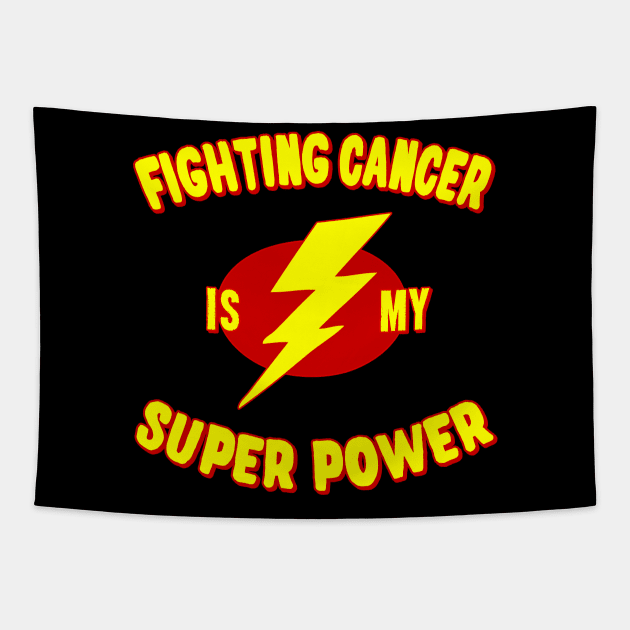 Fighting Cancer Is My Super Power Tapestry by Flippin' Sweet Gear