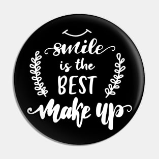 Smile Is The Best Makeup Pin