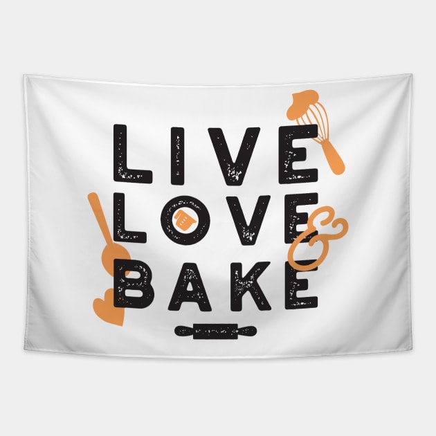 Live Love Bake Cute Baker Life Quotes I Tapestry by FlinArt