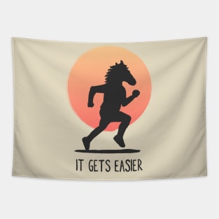 It gets easier Tapestry